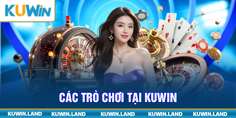 Các trò chơi tại Kuwin